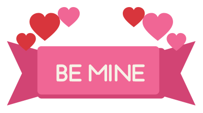 A pink ribbon banner reading Be Mine with hearts at each end.